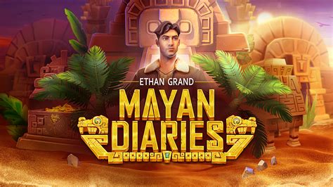 Ethan Grand Mayan Diaries Blaze